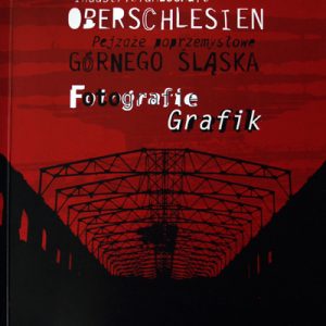 Industrielandschaft Oberschlesien.